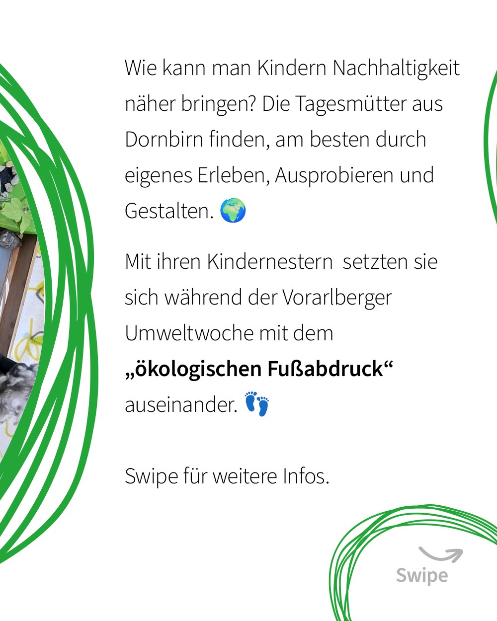 Folie 2: Info-Text zu Projekt der Kindernester Dornbirn und ihr Projekt "ökologischer Fußabdruck" im Rahmen der Vorarlberger Umweltwochen. (c) KibeV